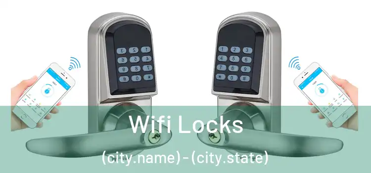  Wifi Locks (city.name) - (city.state)